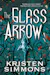 The Glass Arrow