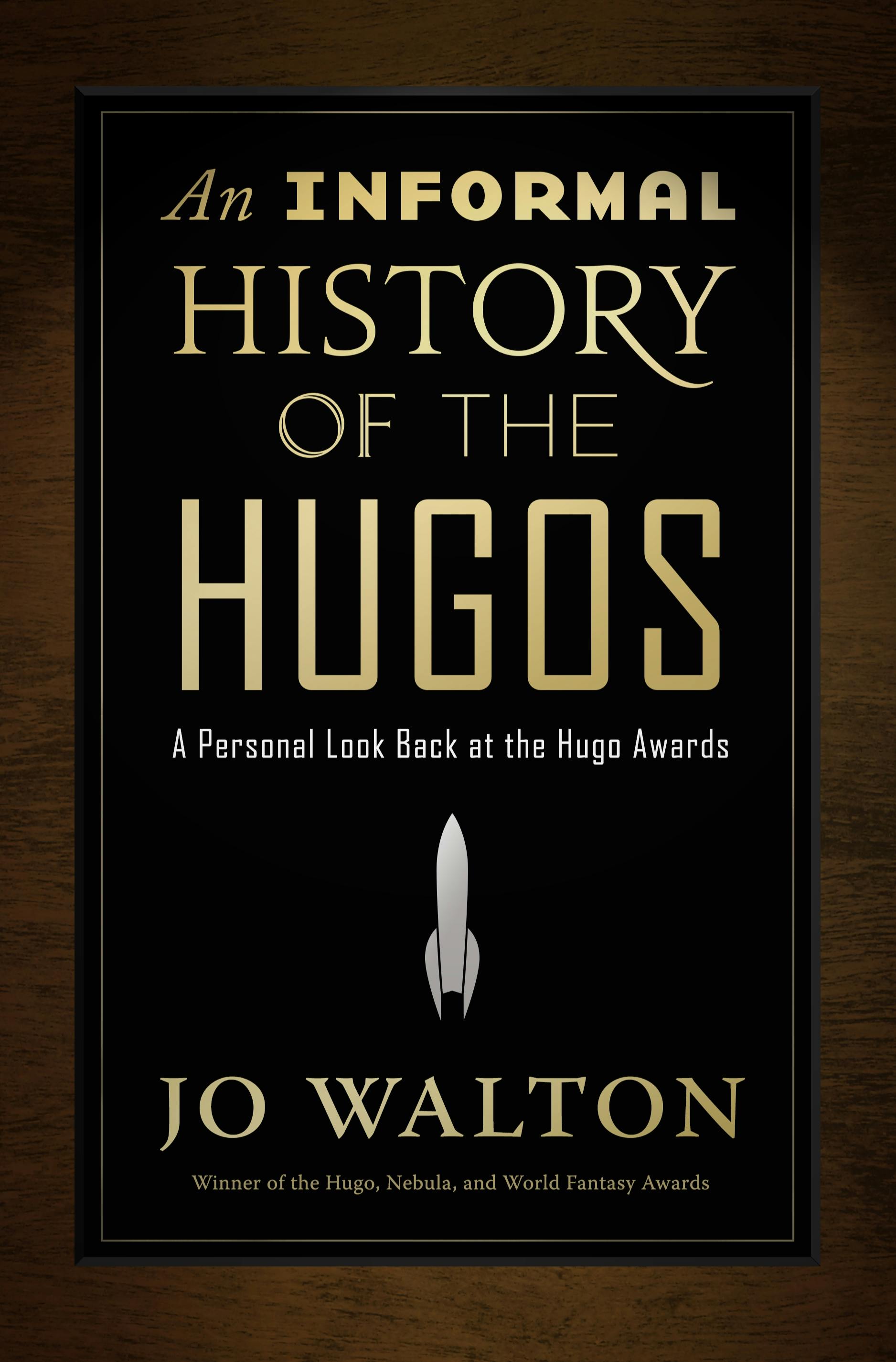 Cover for the book titled as: An Informal History of the Hugos