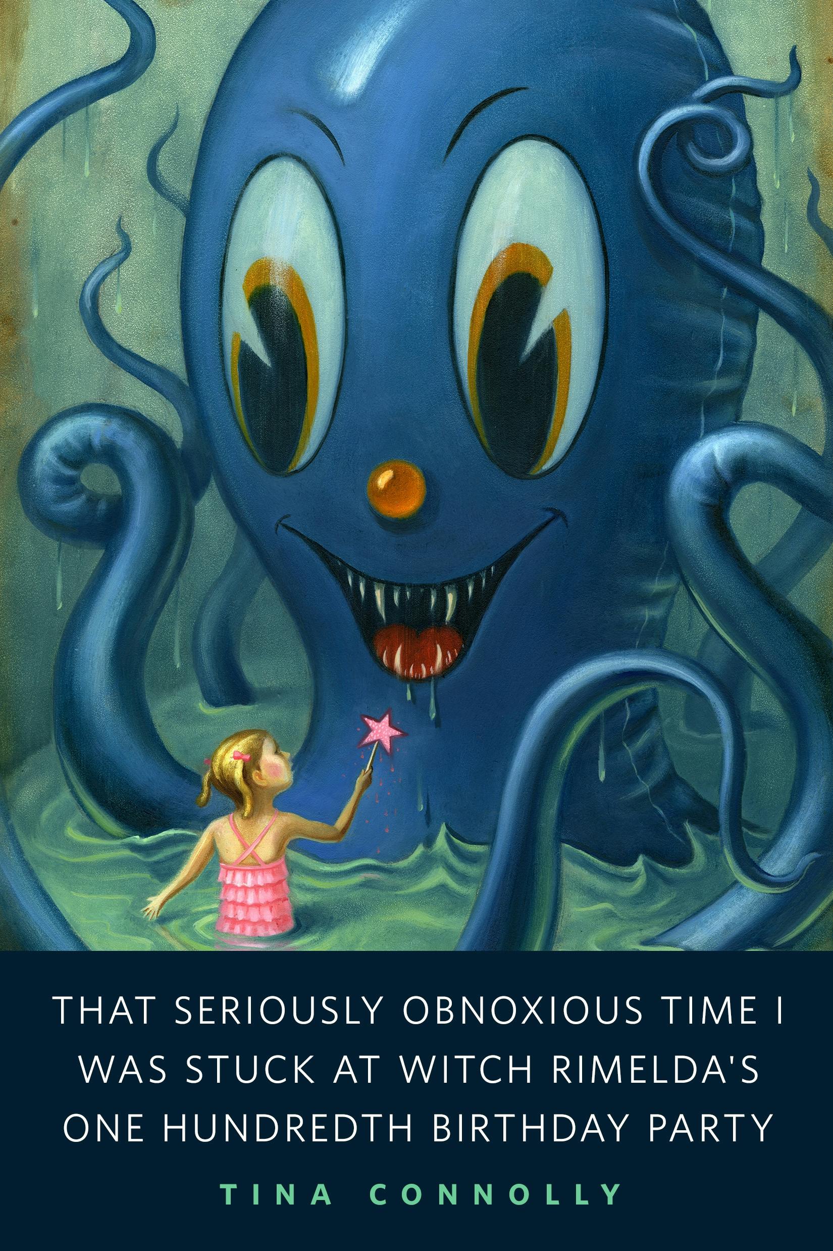 Cover for the book titled as: That Seriously Obnoxious Time I Was Stuck at Witch Rimelda's One Hundredth Birthday Party