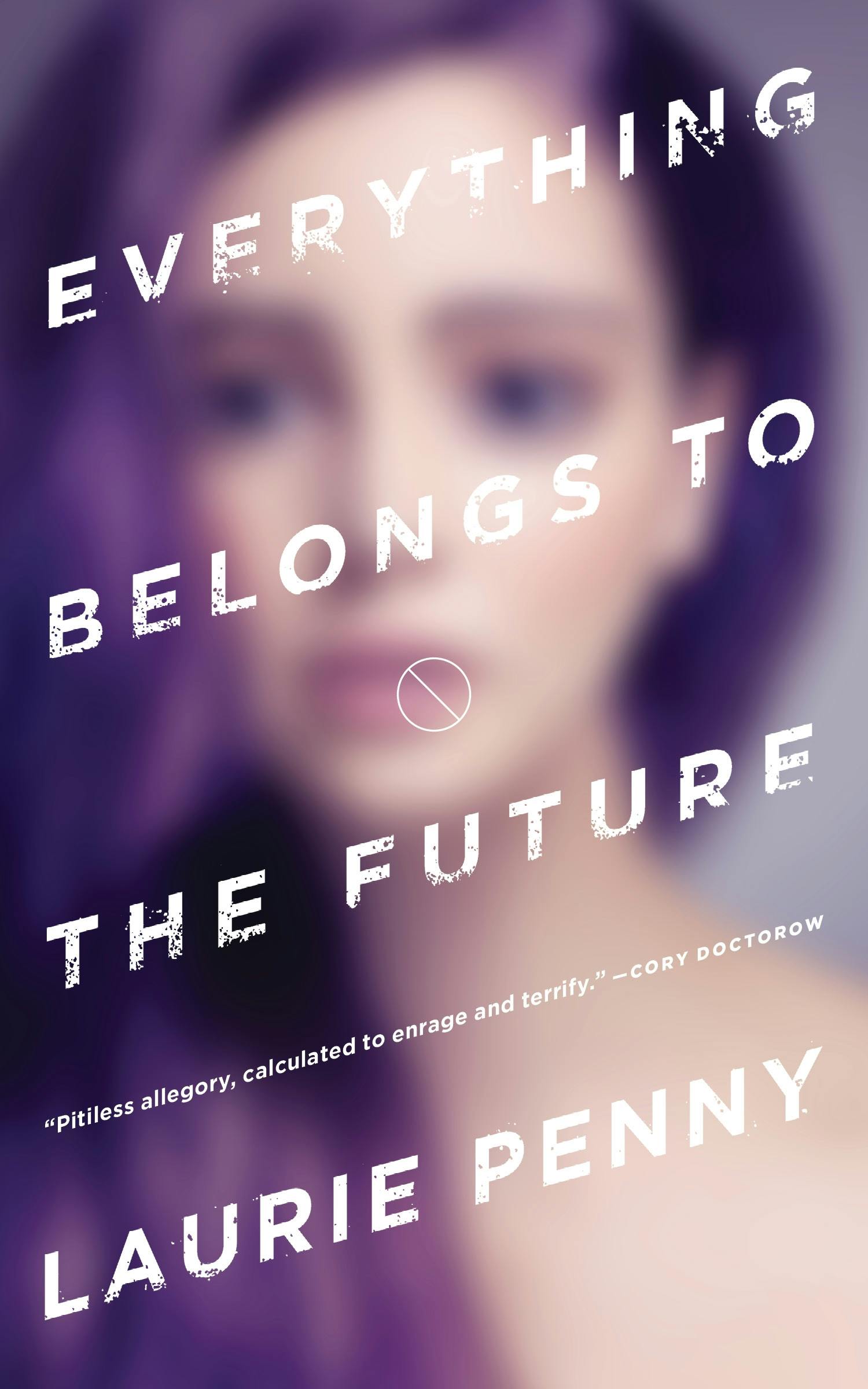 Cover for the book titled as: Everything Belongs to the Future