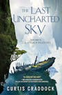 Book cover of The Last Uncharted Sky