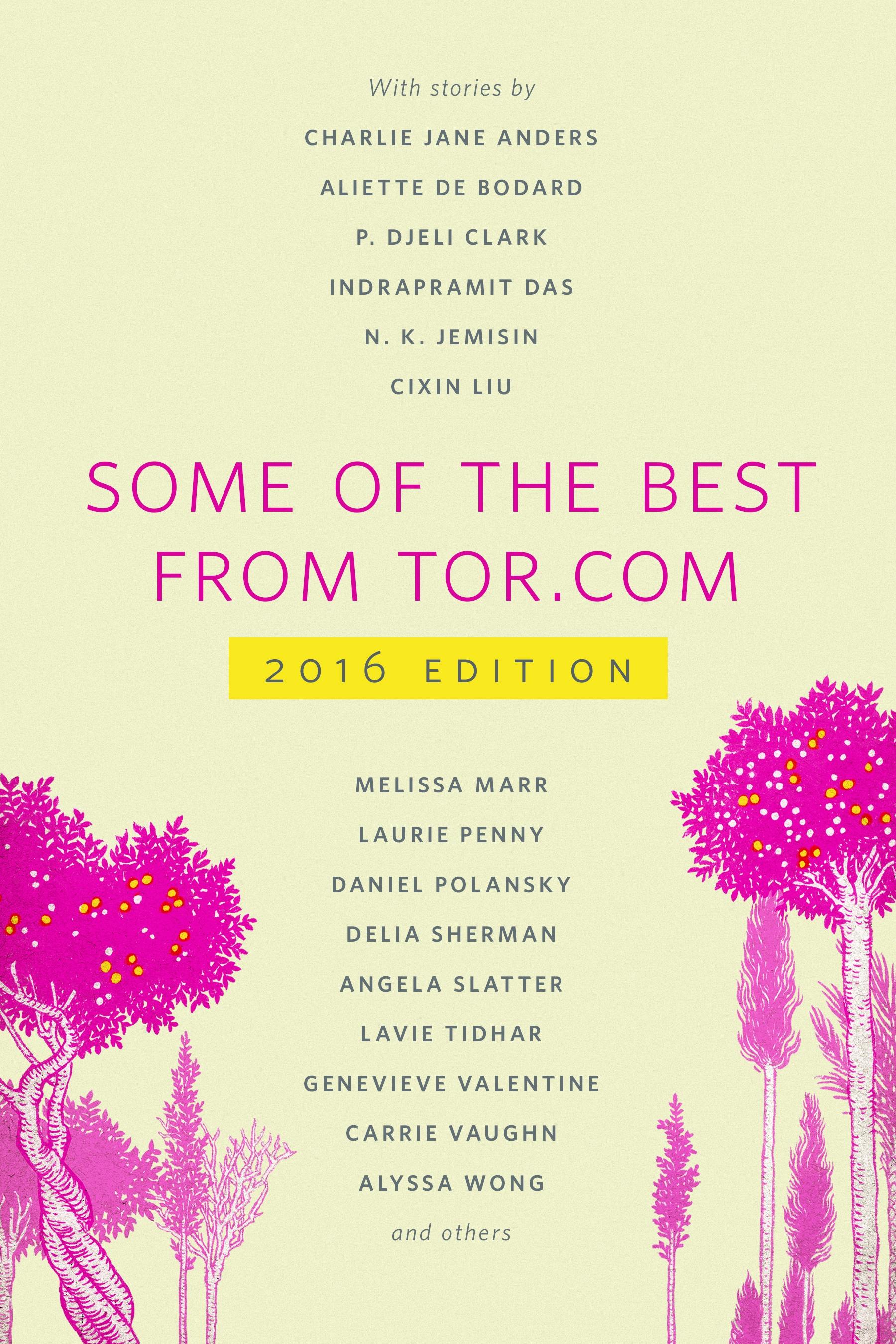 Cover for the book titled as: Some of the Best from Tor.com: 2016