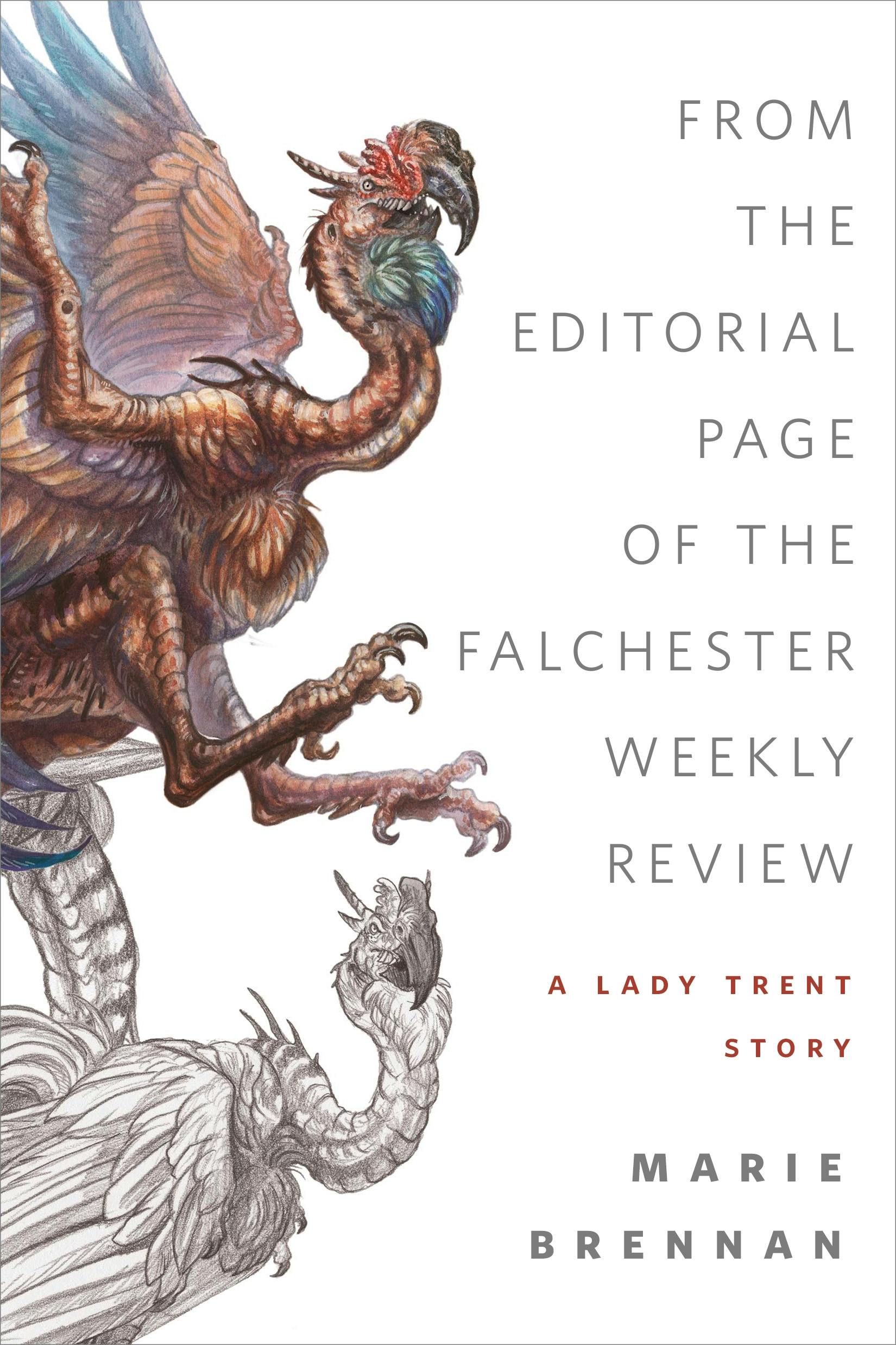 Cover for the book titled as: From the Editorial Page of the Falchester Weekly Review (A Lady Trent Story)