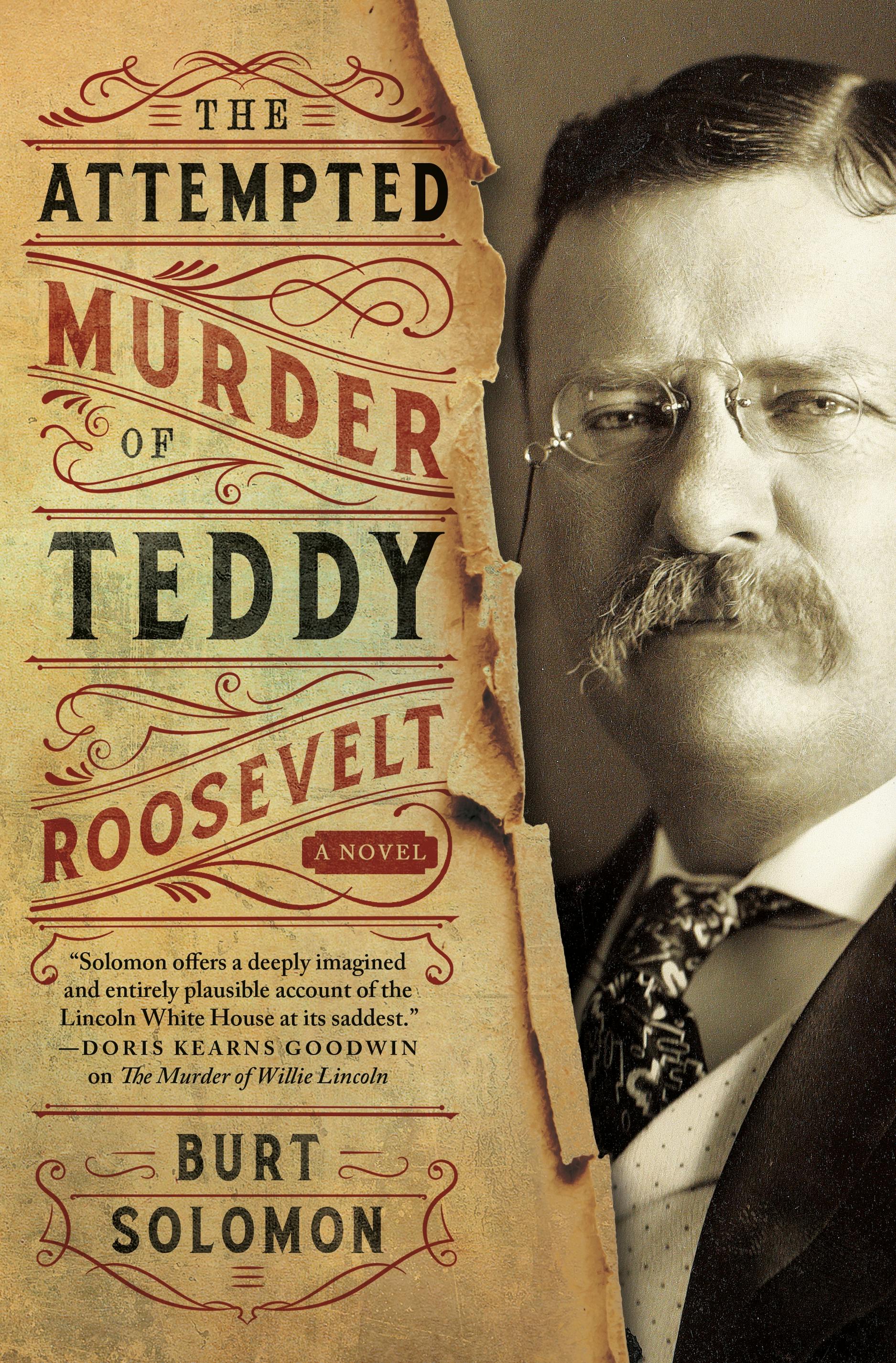 Cover for the book titled as: The Attempted Murder of Teddy Roosevelt