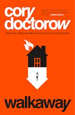 Walkaway: : Doctorow, Cory: 9780765392763: Books