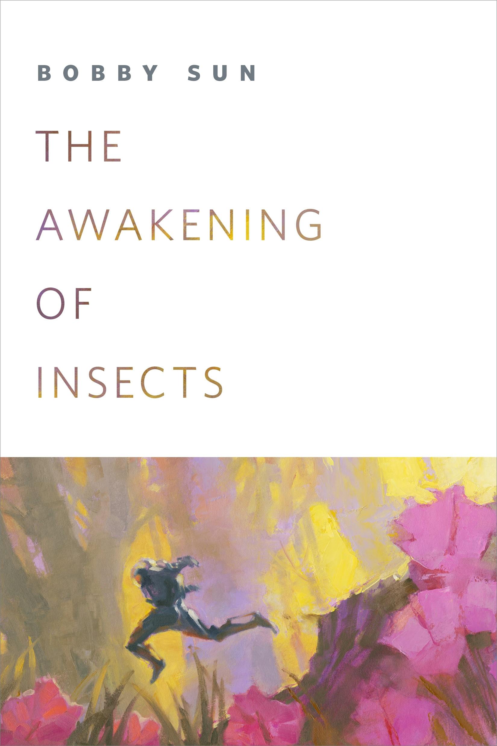 Cover for the book titled as: The Awakening of Insects