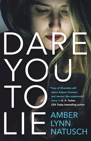 Dare You to Lie