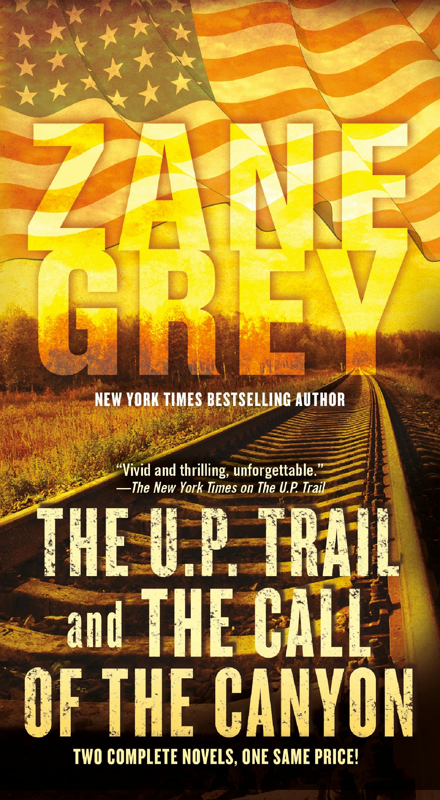 Cover for the book titled as: The U.P. Trail and The Call of the Canyon