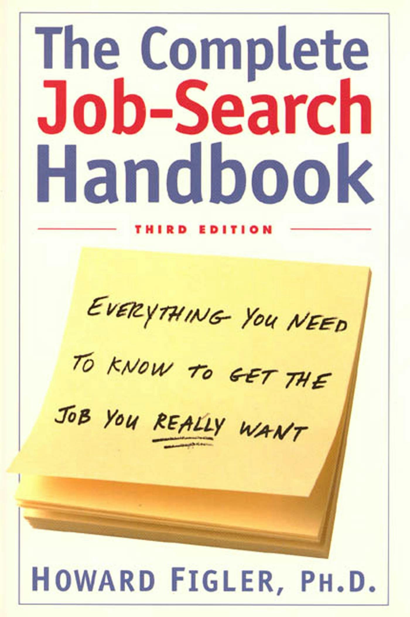 The Complete Job-Search Handbook