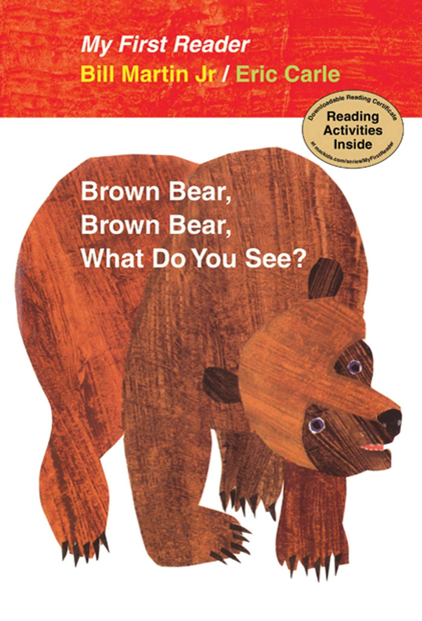 Image of Brown Bear, Brown Bear, What Do You See? My First Reader