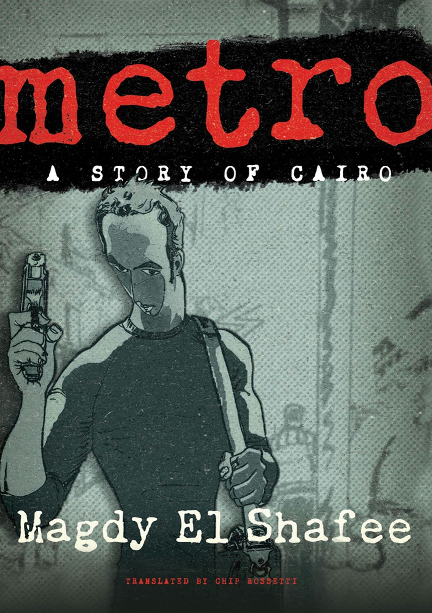 Metro A Story of Cairo