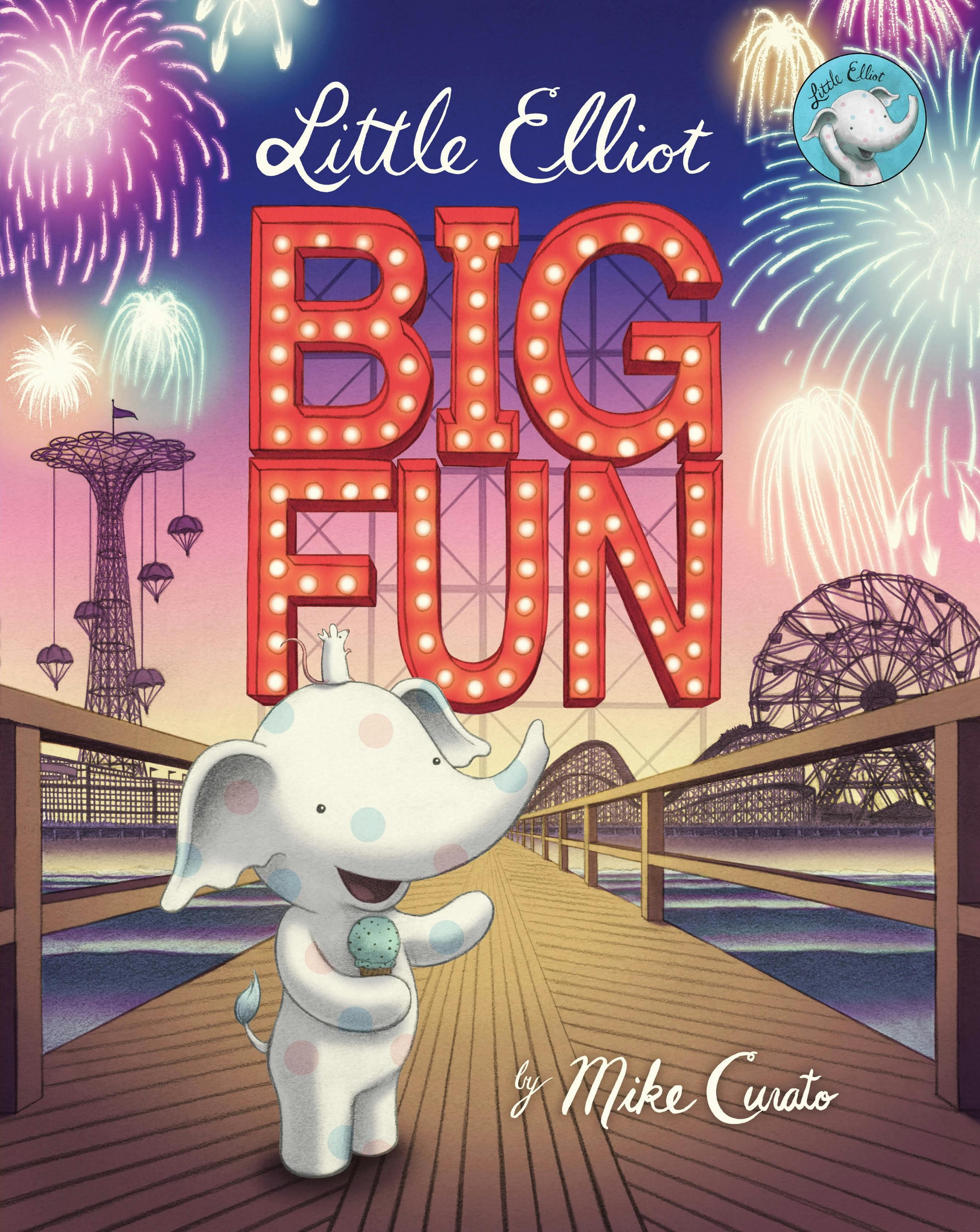 Little Elliot, Big Fun Little Elliot, Big Fun