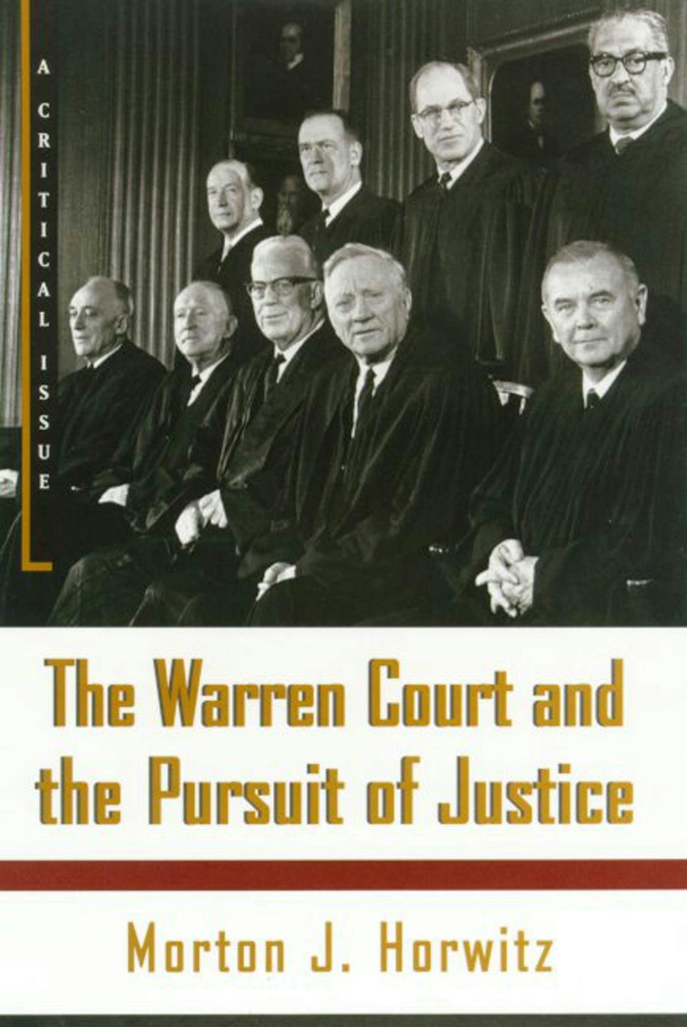 Image of The Warren Court and the Pursuit of Justice
