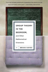 Group Theory in the Bedroom, and Other Mathematical Diversions