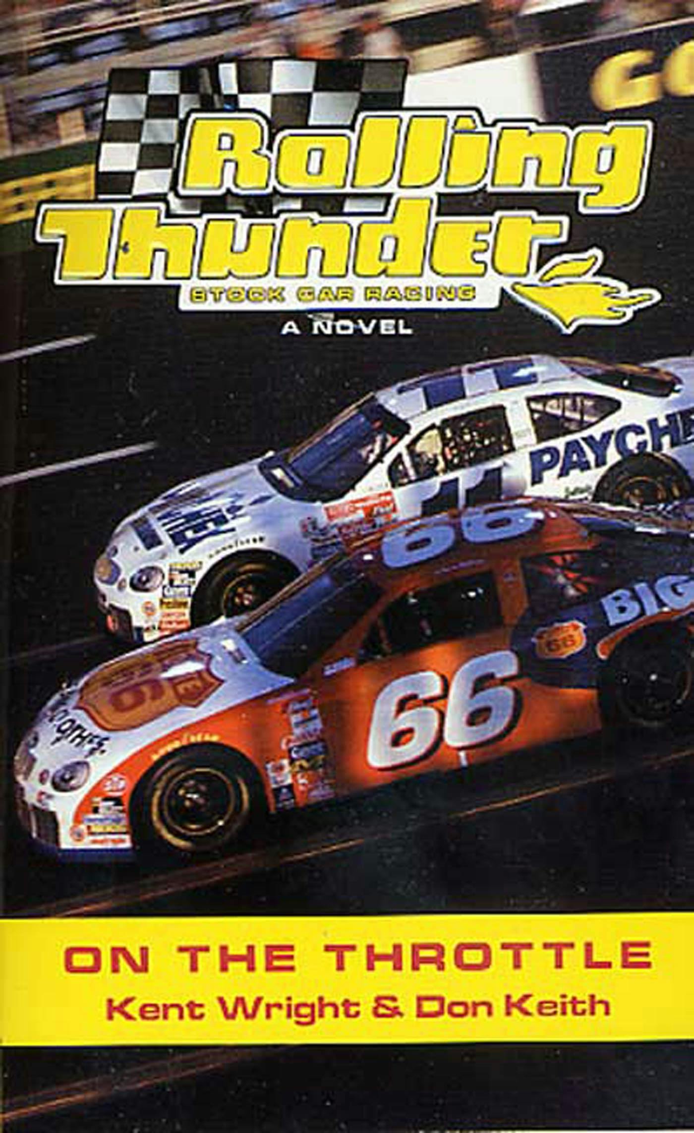 Cover for the book titled as: Rolling Thunder Stock Car Racing: On The Throttle