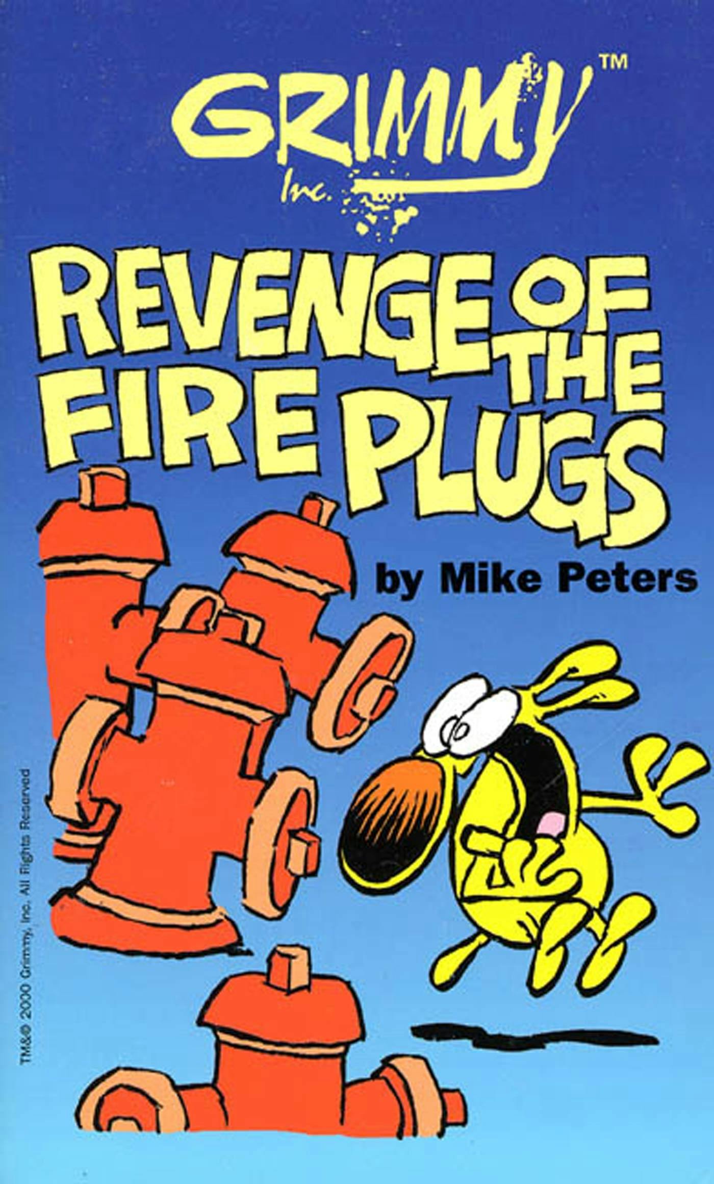 Cover for the book titled as: Grimmy: Revenge of the Fireplugs