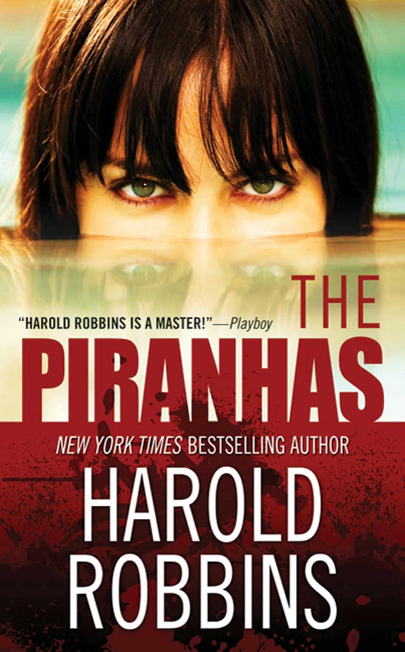 Cover for the book titled as: The Piranhas