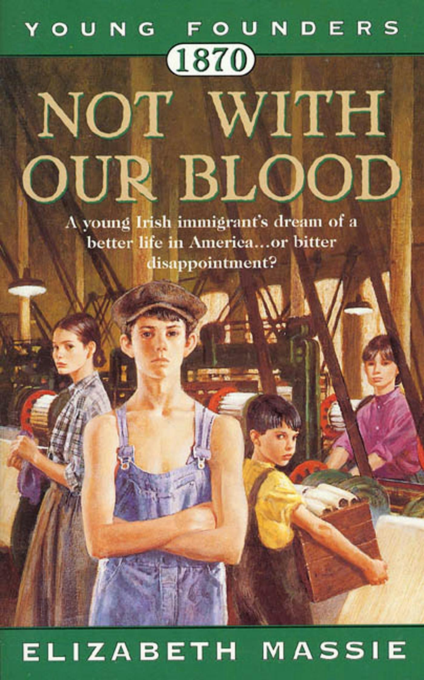 Cover for the book titled as: 1870: Not With Our Blood