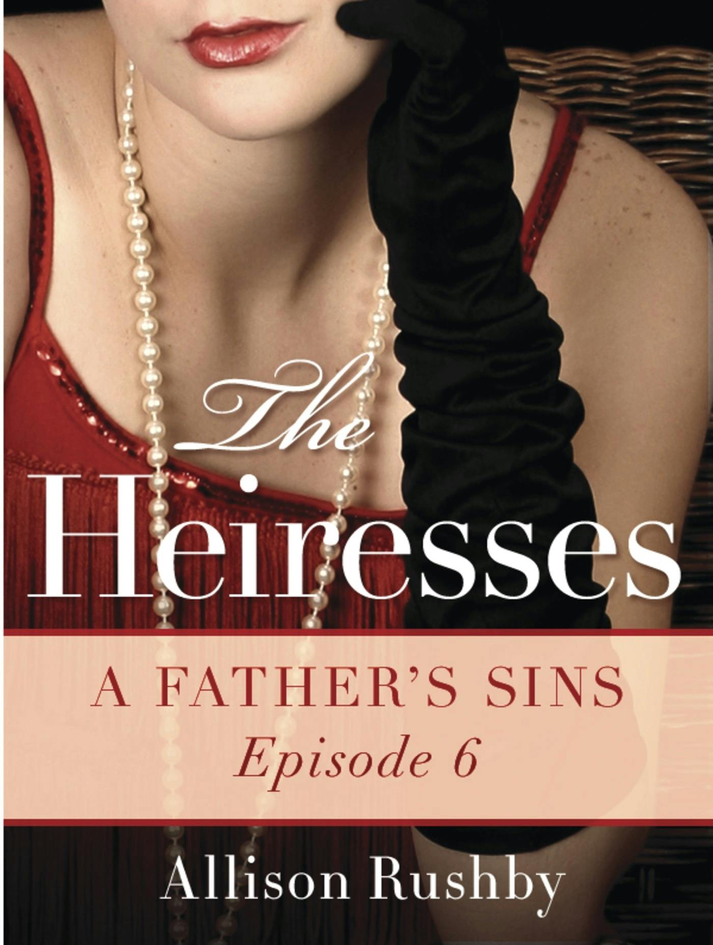 The Heiresses #6