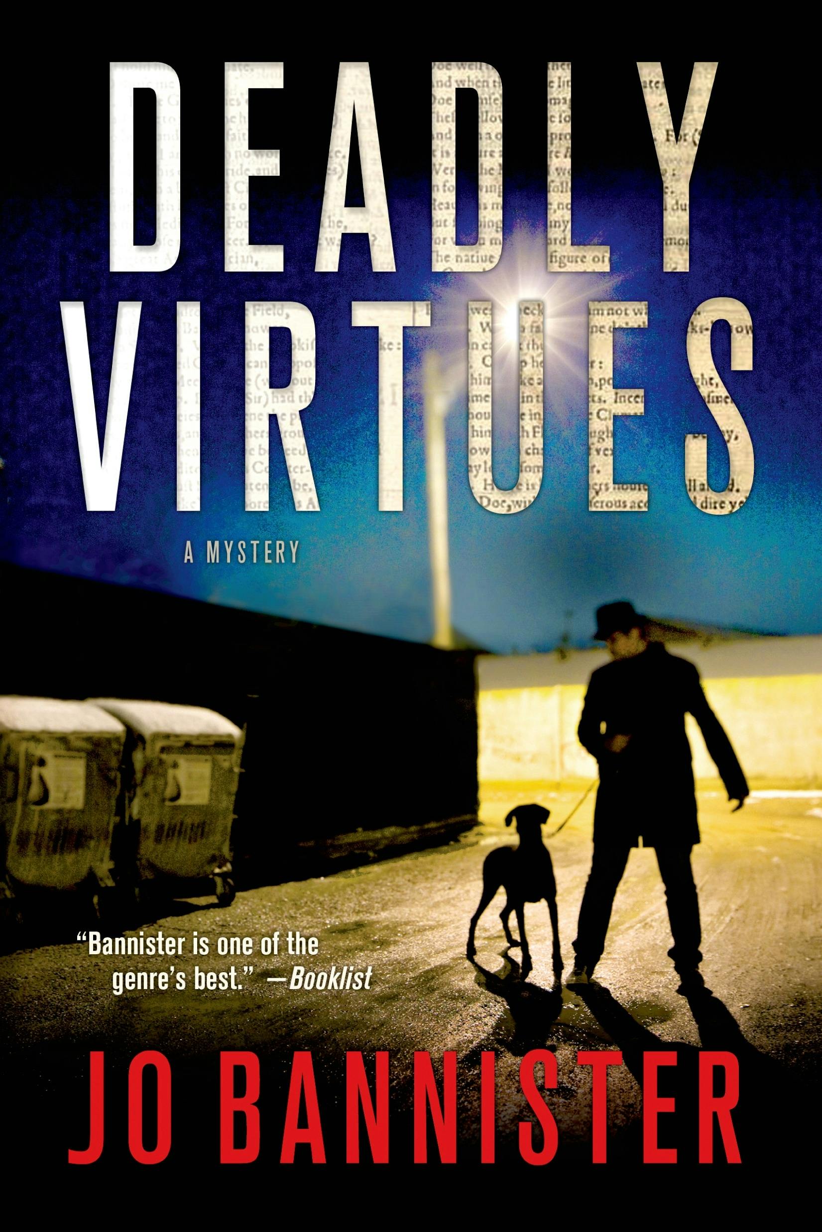 Deadly Virtues
