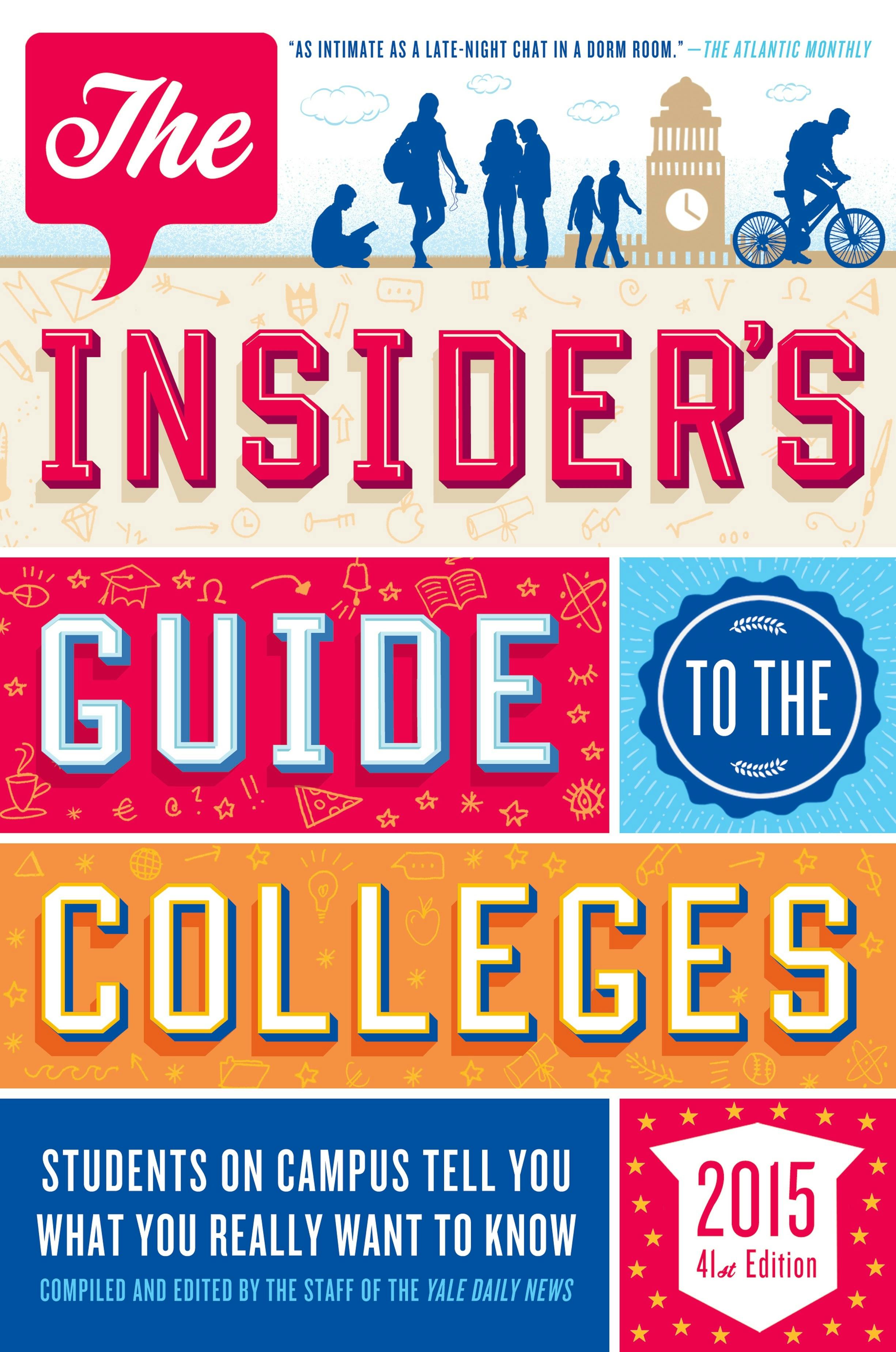 The Insider's Guide to the Colleges, 2015(04)