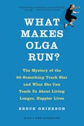 What Makes Olga Run?