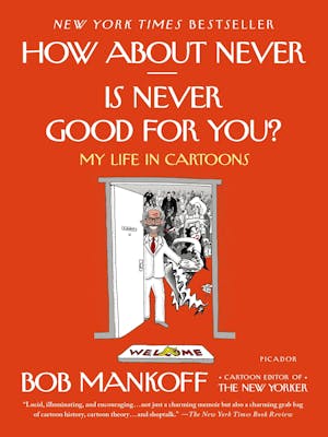 How About Never--Is Never Good for You?