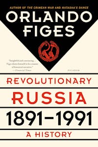 Revolutionary Russia, 1891-1991