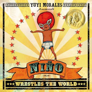 Niño Wrestles the World