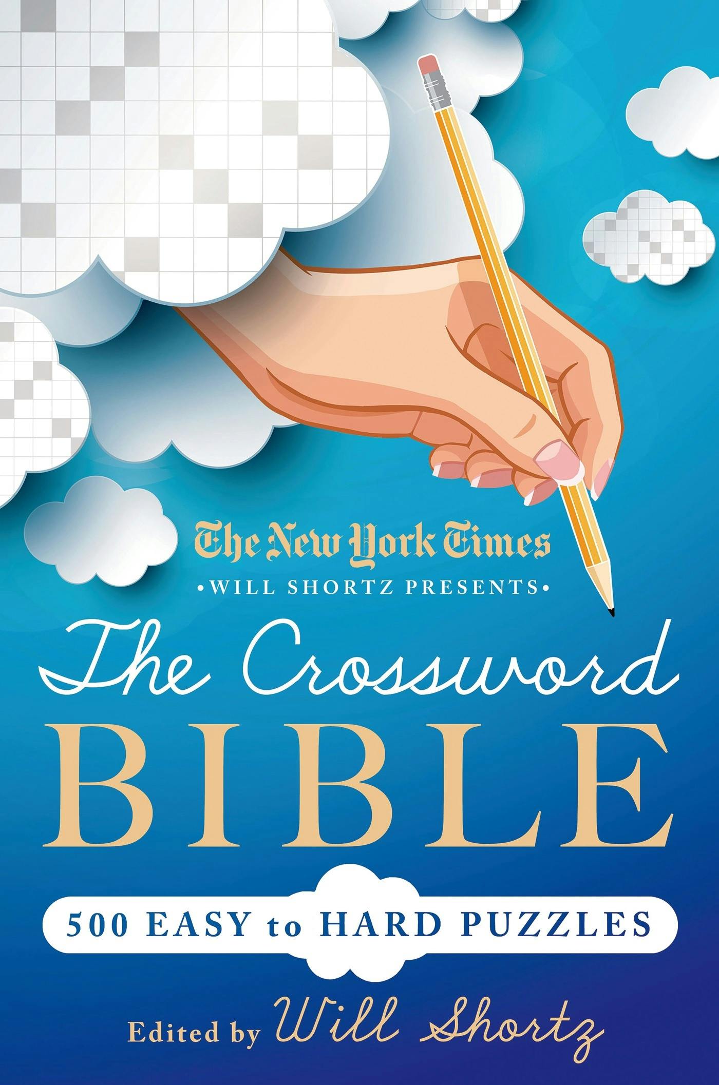 The New York Times Will Shortz Presents The Crossword Bible