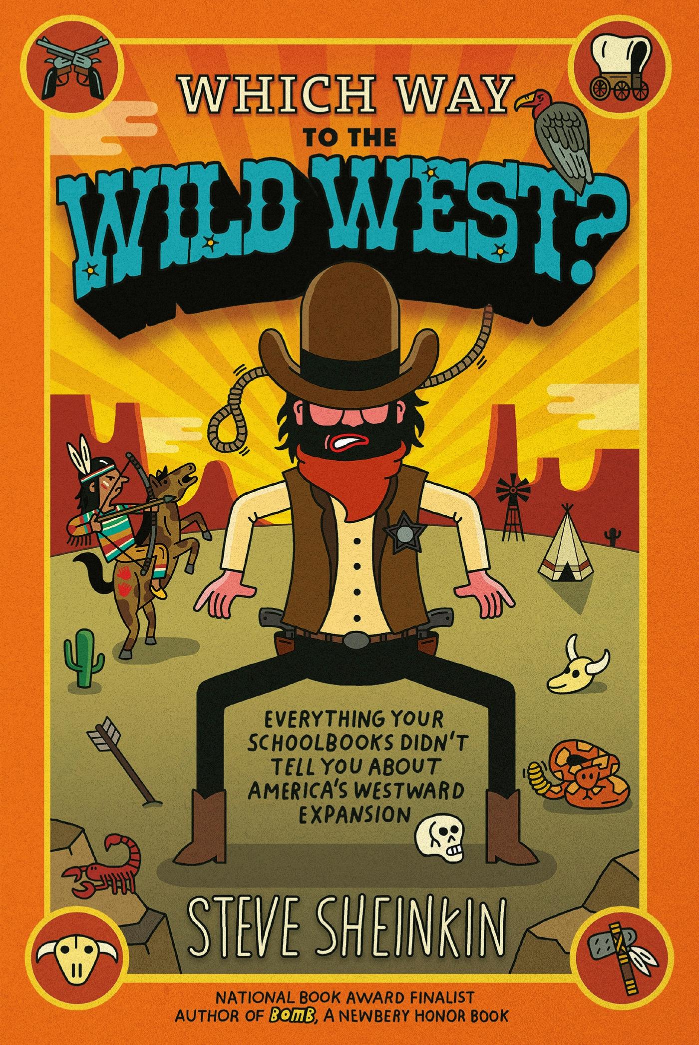 The Wild West