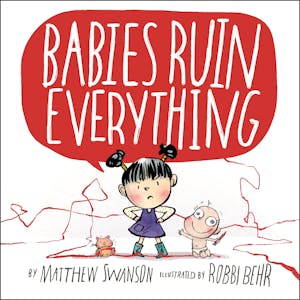 Babies Ruin Everything