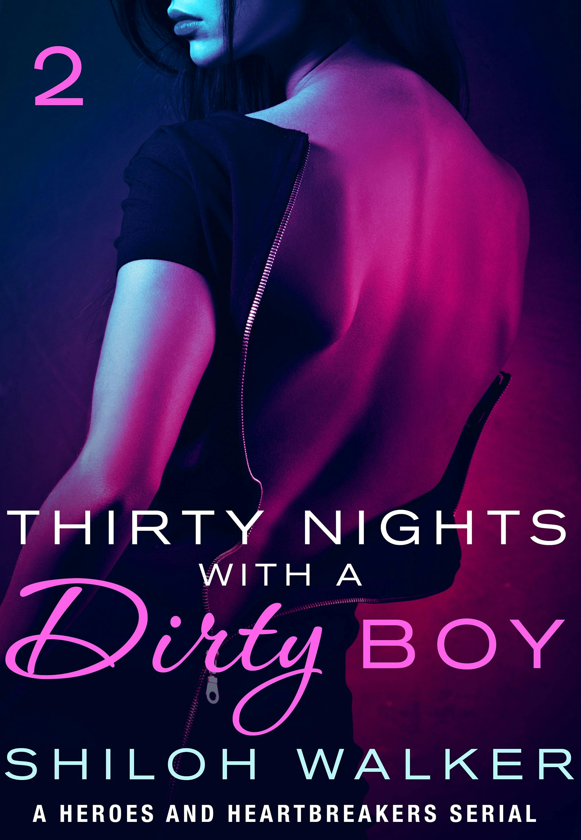 Image of Thirty Nights with a Dirty Boy: Part 2