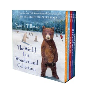 Nancy Tillman's The World Is a Wonderland Collection