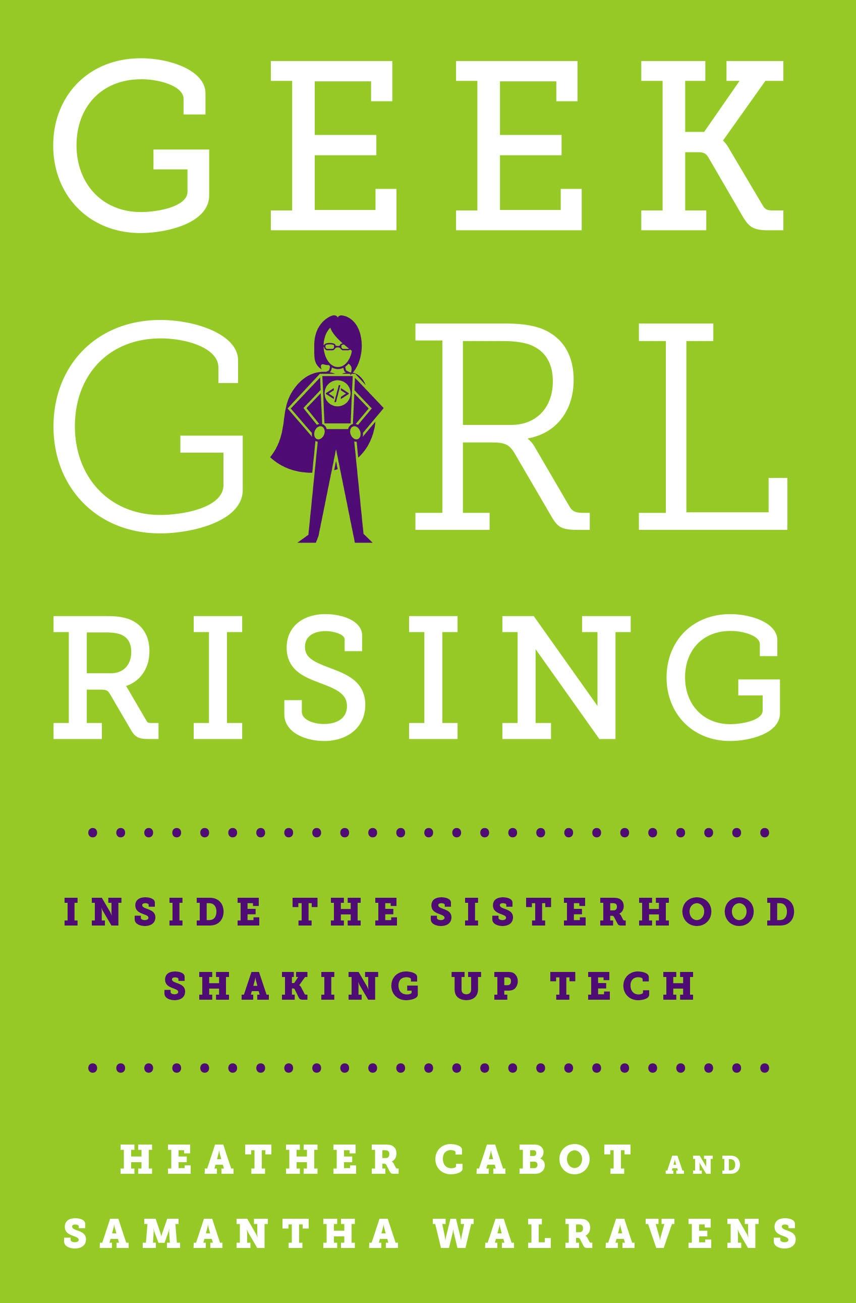 Describes for Geek Girl Rising by authors