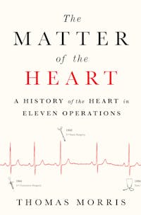 The Matter of the Heart