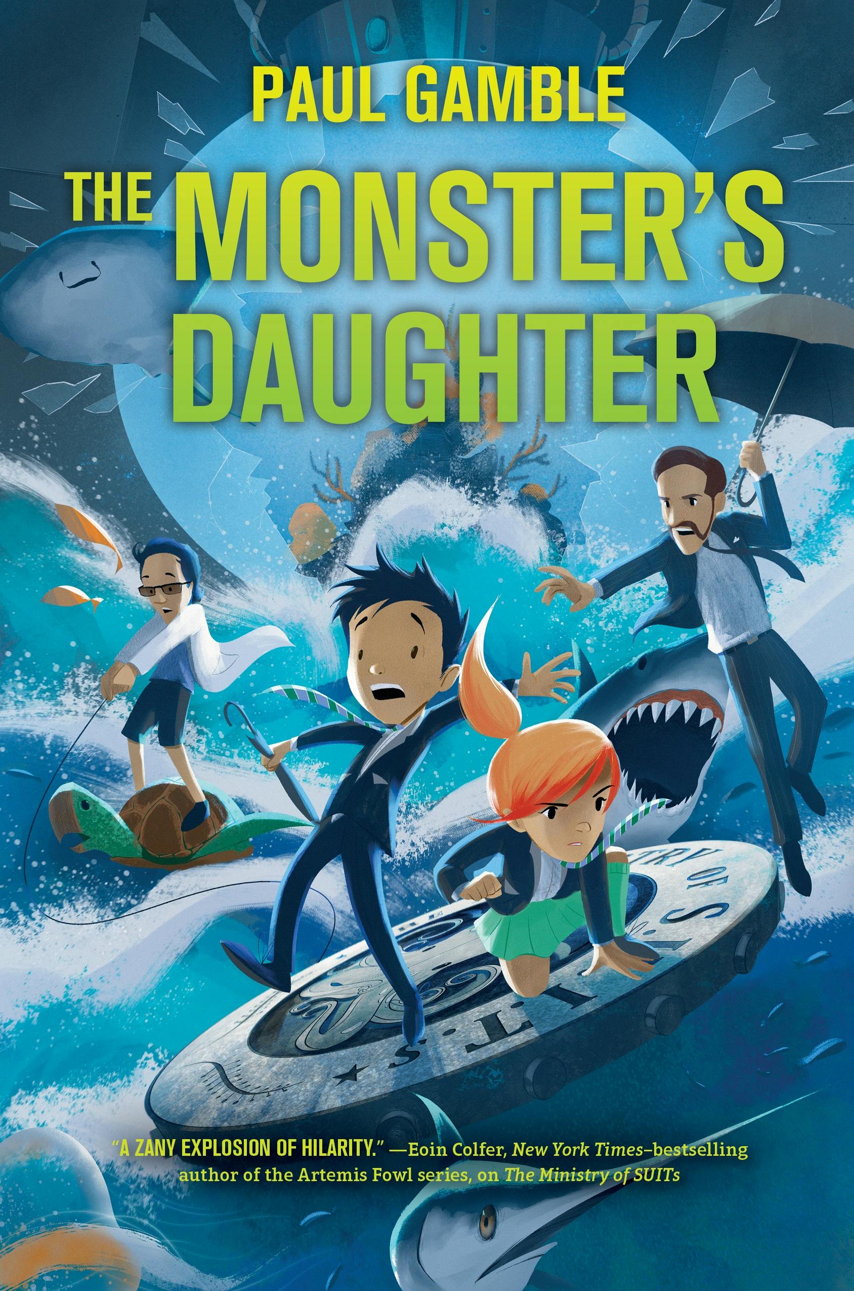 The Monster's Daughter: Book 2 of the Ministry of SUITs