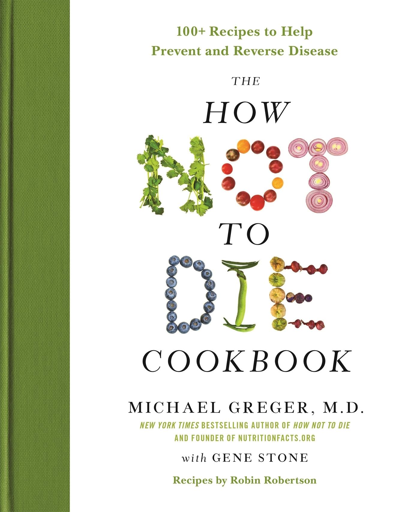 洋書 How Not to Die How Not To Die: Discover the foods scientifically proven to