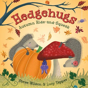 Hedgehugs: Autumn Hide-and-Squeak