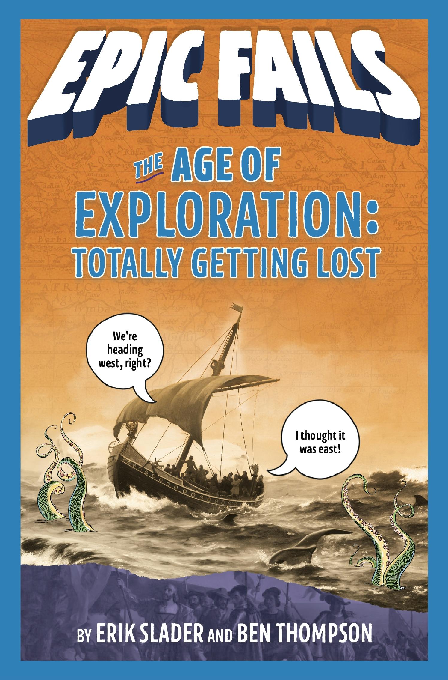 Image of The Age of Exploration: Totally Getting Lost (Epic Fails #4)