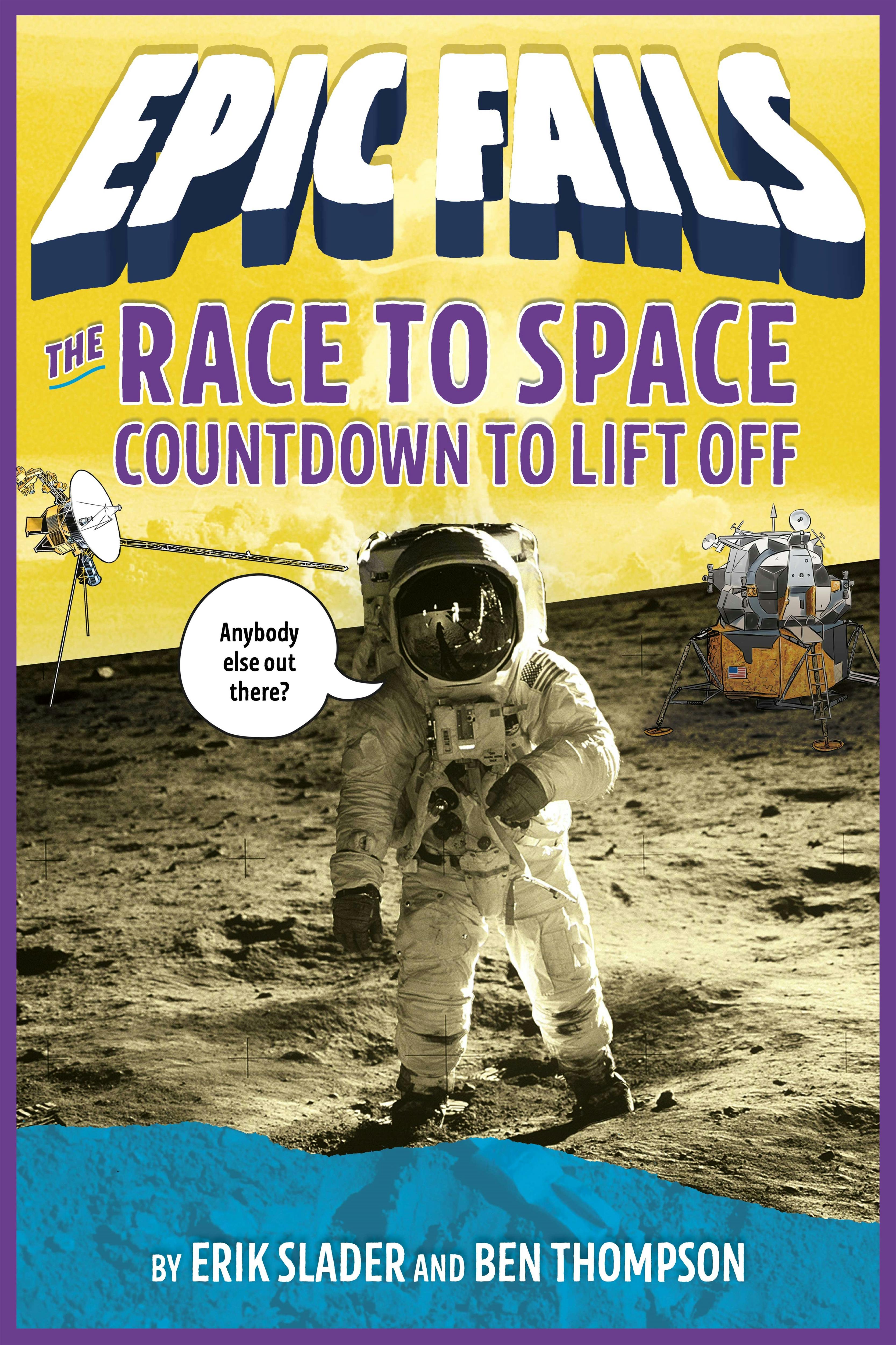 Image of The Race to Space: Countdown to Liftoff (Epic Fails #2)