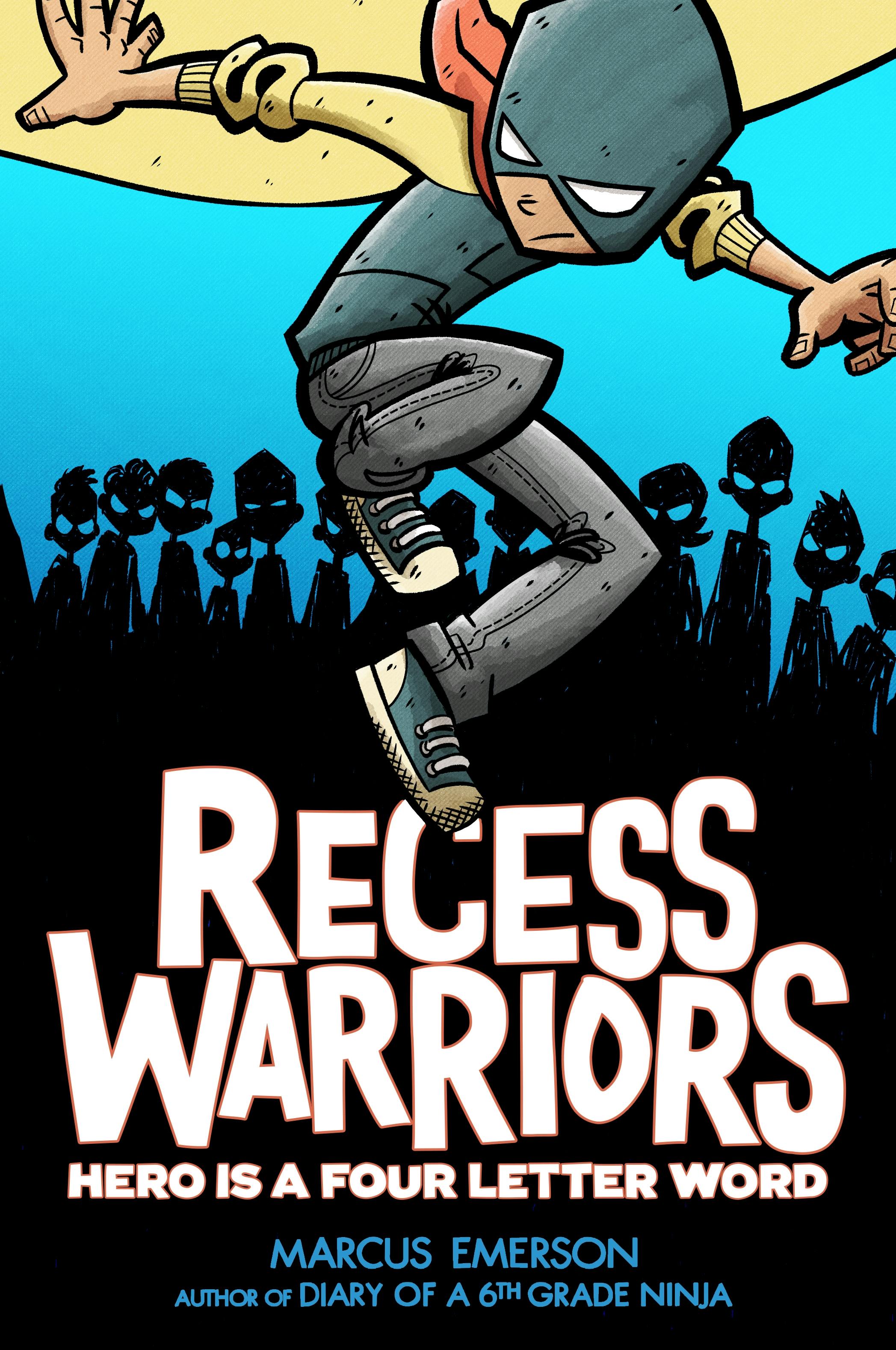 recess-warriors-hero-is-a-four-letter-word