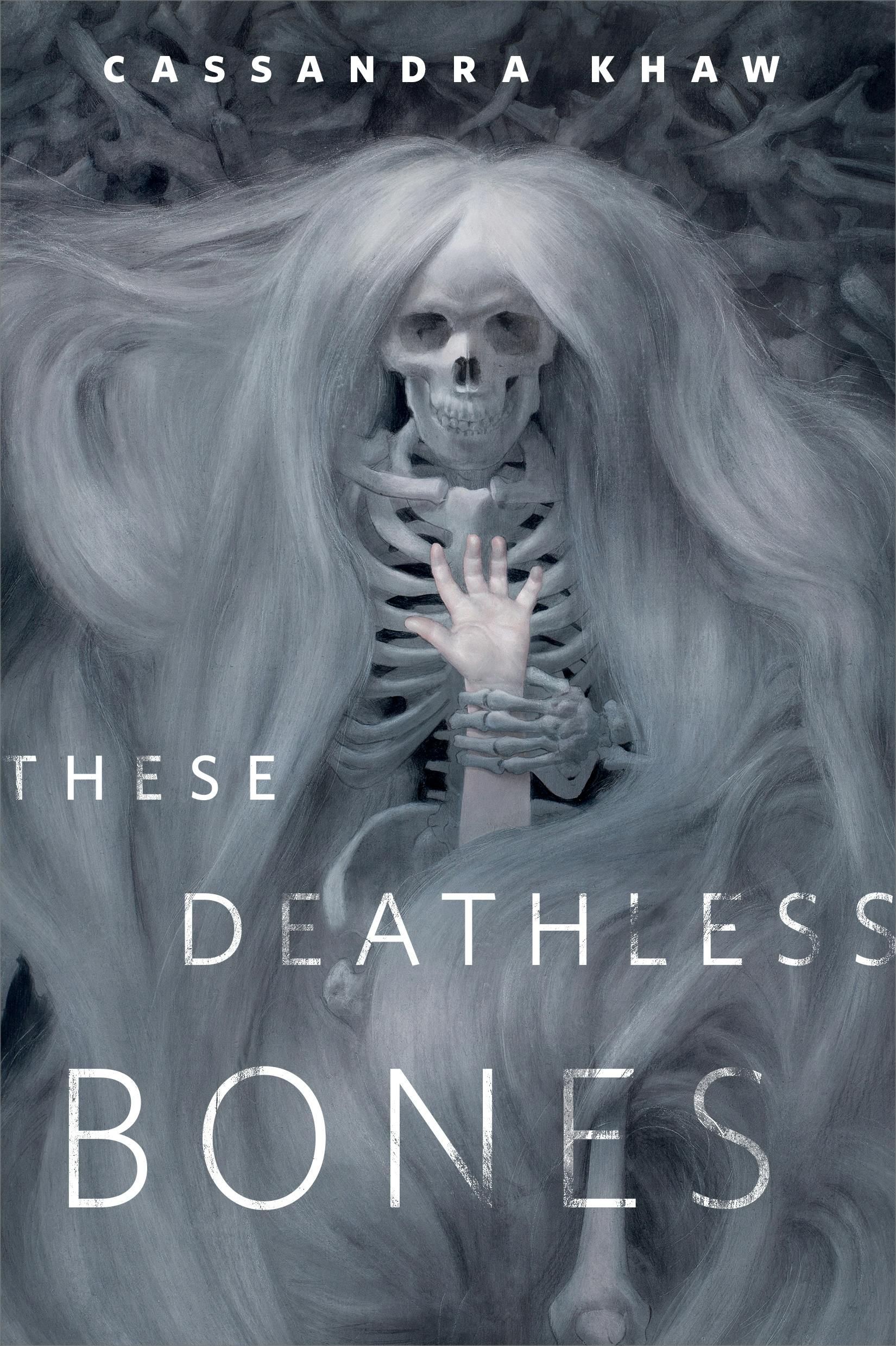 Cover for the book titled as: These Deathless Bones