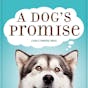 A Dog's Promise