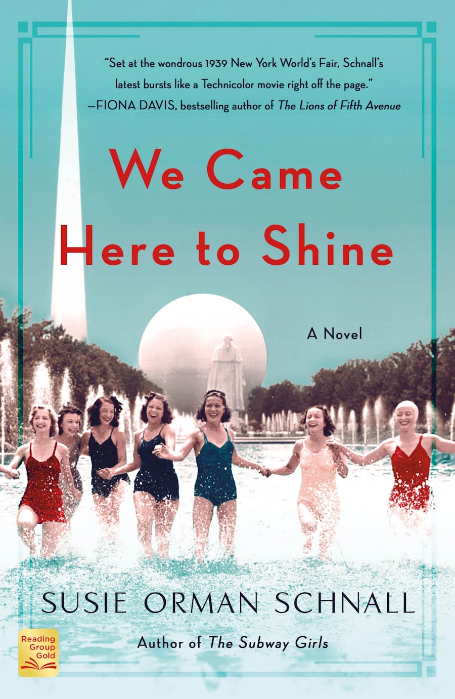 We Came Here to Shine by Susie Orman Schnall