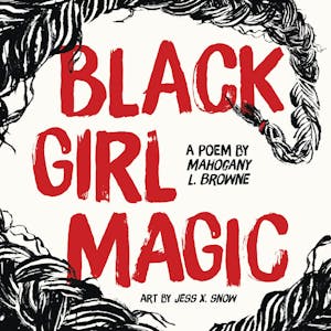 Black Girl Magic