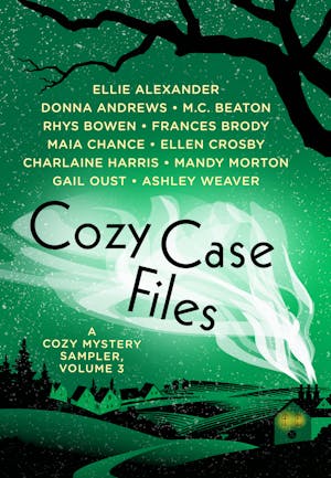 Cozy Case Files: A Cozy Mystery Sampler, Volume 3
