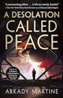 Book cover of A Desolation Called Peace