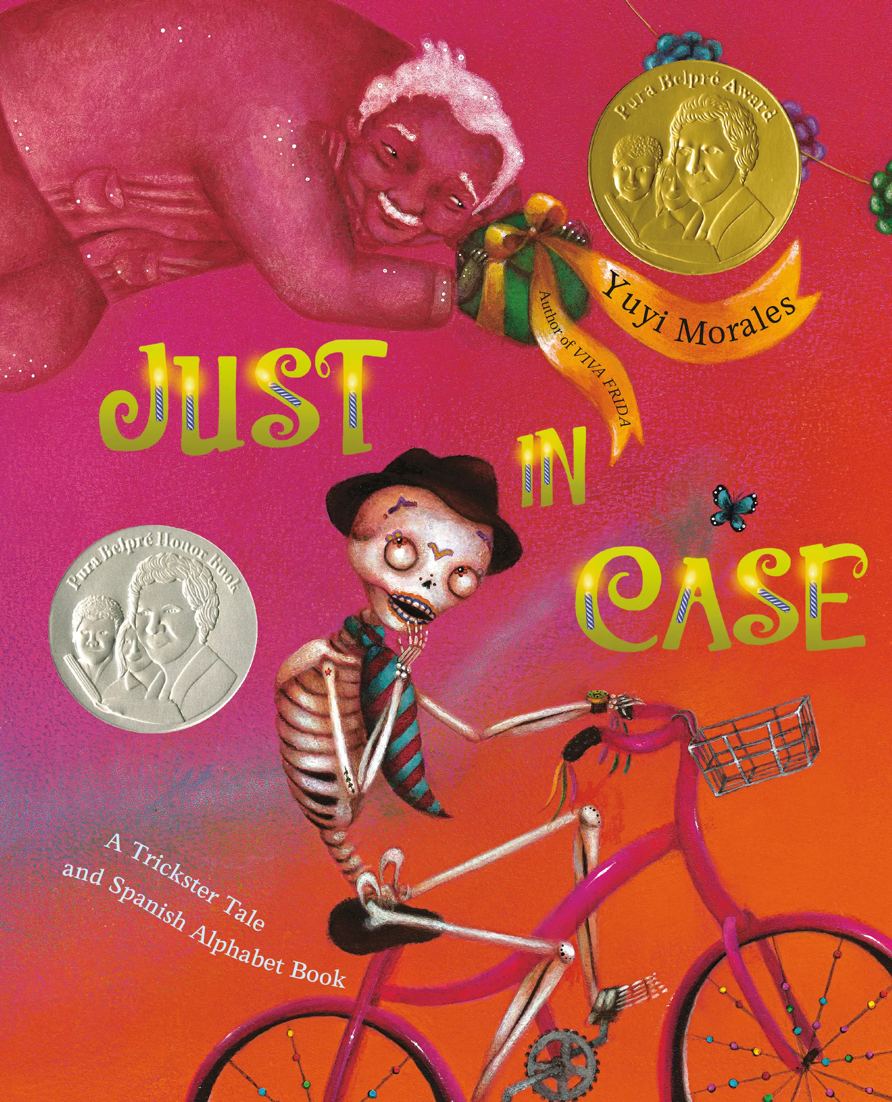 Front cover of Just in Case: A Trickster Tale and Spanish Alphabet Book by Yuyi Morales, illustrated by Yuyi Morales