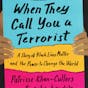 When They Call You a Terrorist (Young Adult Edition)